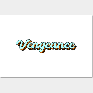 Vengeance 70's retro meme gift Posters and Art